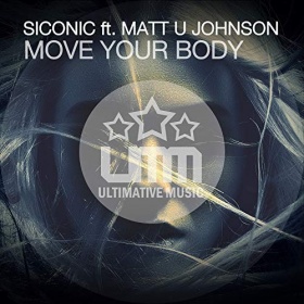 SICONIC FEAT. MATT U JOHNSON - MOVE YOUR BODY